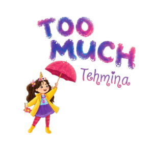 Too Much Tehmina title artwork with Tehmina holding a pink umbrella